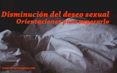 Disminución del deseo sexual. Orientaciones para superarlo.