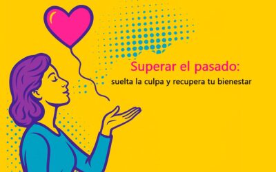 Superar el pasado. Tu pasado no marca tu destino
