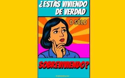 ¿Vives o sólo estás vivo?