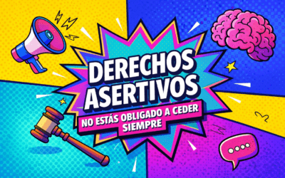 Derechos asertivos: no estás obligado a ceder siempre.