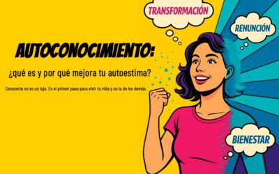 Autoconocimiento. Aprende a conocerte mejor.
