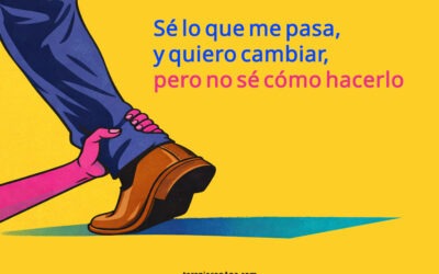 Quiero cambiar y no sé cómo hacerlo