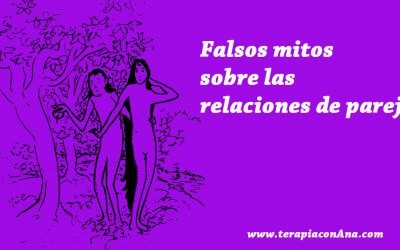 Falsos mitos sobre las relaciones de pareja
