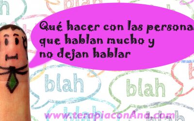 Qué hacer con las personas que hablan mucho y no dejan hablar