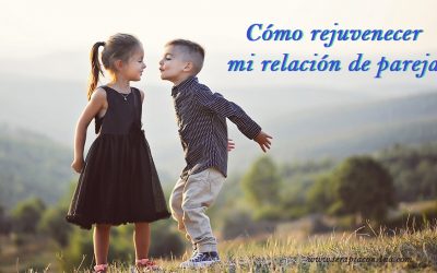 cómo rejuvenecer mi relación de pareja
