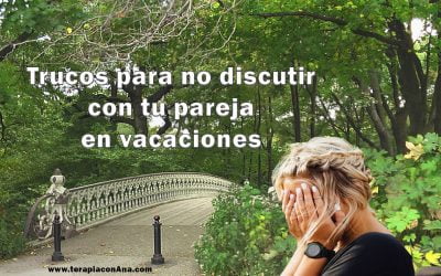 Trucos para no discutir con tu pareja en vacaciones