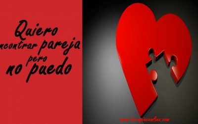 Quiero encontrar pareja, pero no puedo