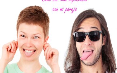 Cómo ser más espontáneo con mi pareja