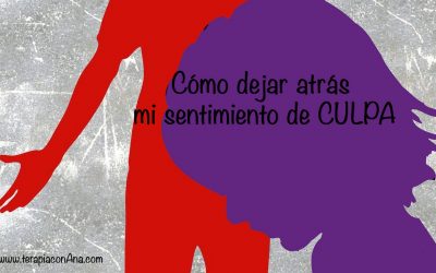 Cómo dejar atrás mi sentimiento de culpa