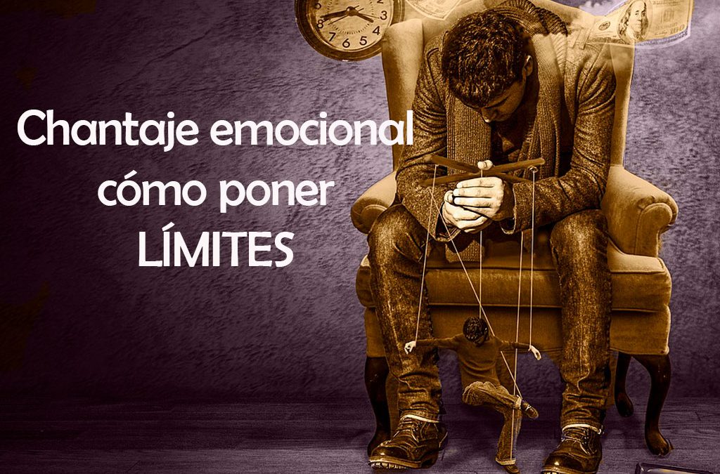 chantaje emocional: cómo poner límites