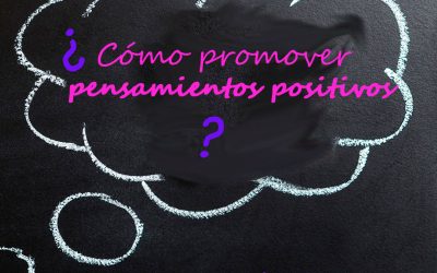 Cómo promover pensamientos positivos