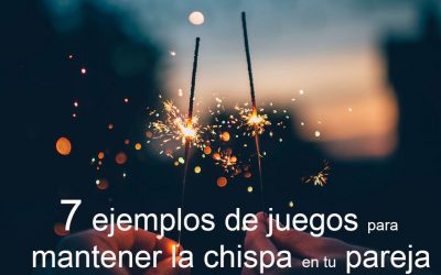 7 ejemplos de juegos para mantener la chispa en tu pareja