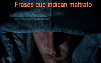 Frases que indican maltrato