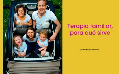 Terapia familiar, para qué sirve