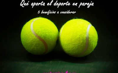 Qué aporta el deporte en pareja