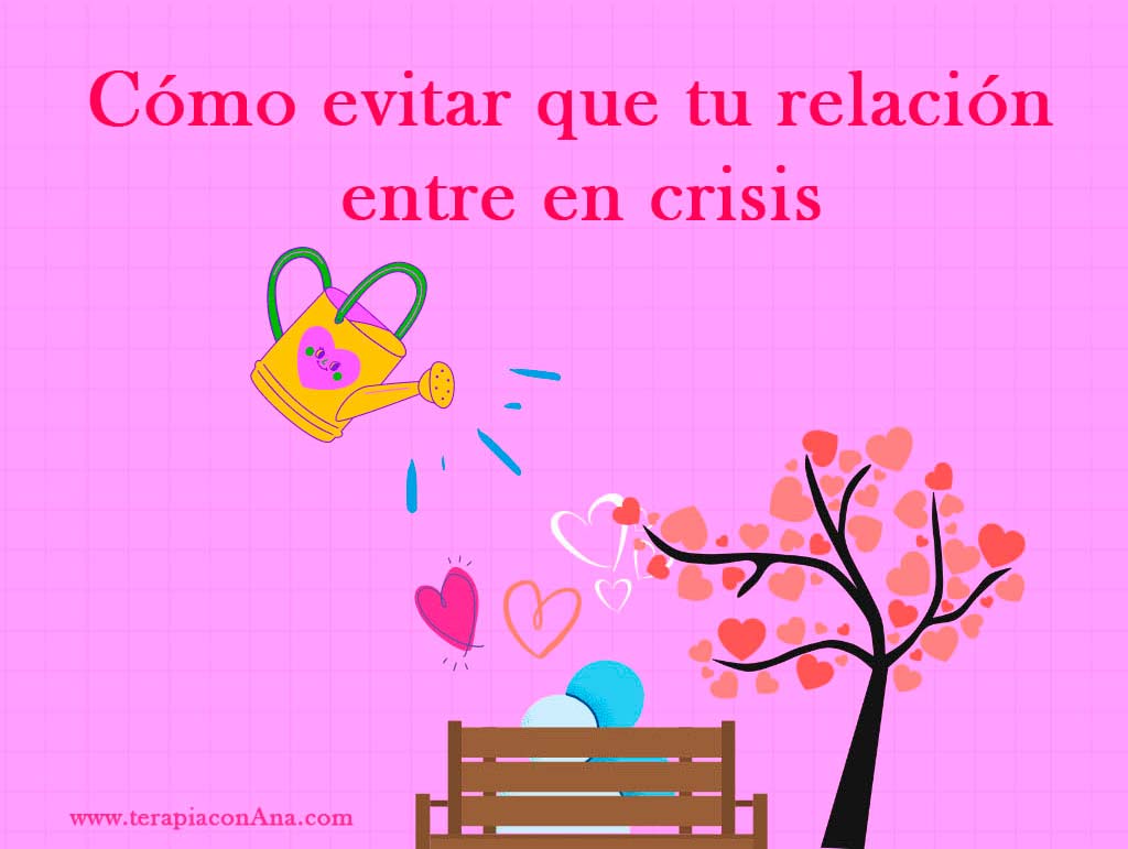 Cómo evitar que tu relación entre en crisis