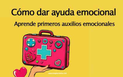 Cómo dar ayuda emocional