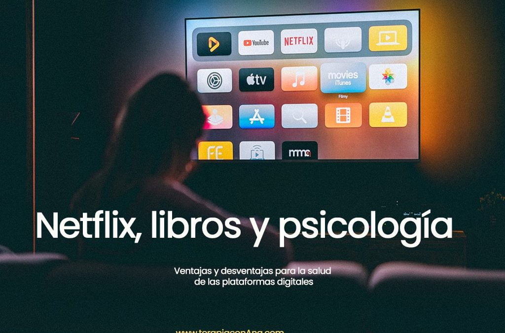 Netflix, libros y psicología