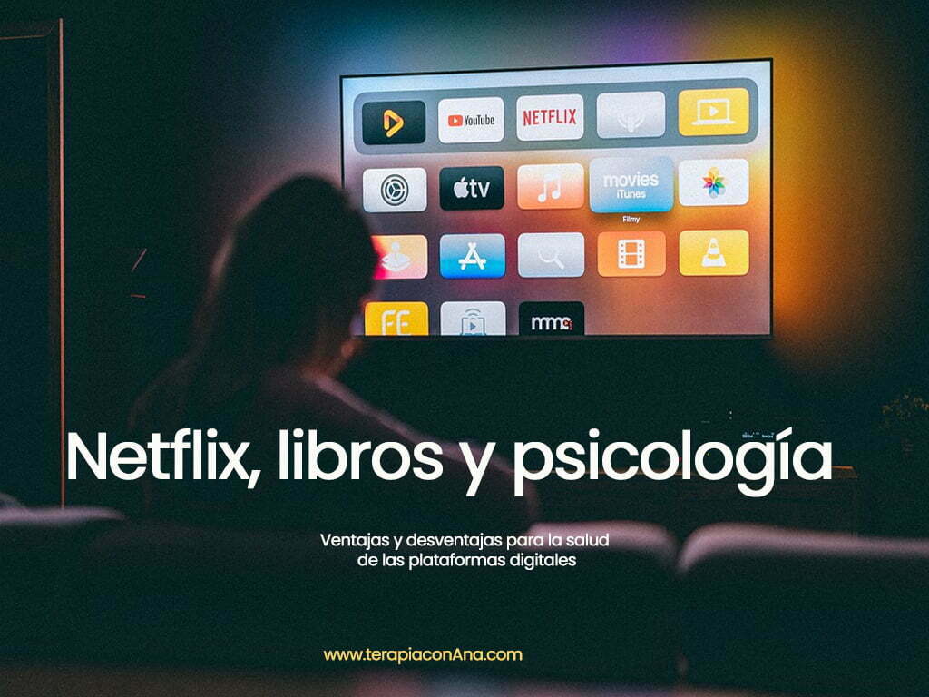 Netflix, libros y psicología
