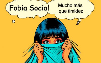 FOBIA SOCIAL, mucho más que miedo a estar o hablar en público