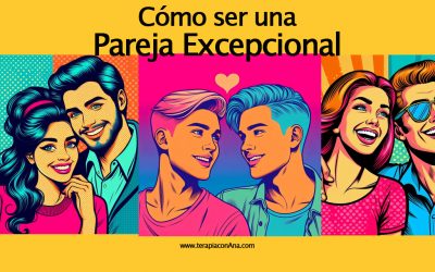 Cómo Ser una Pareja Excepcional. 20 Competencias Clave