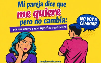 Mi pareja dice que me quiere, pero no cambia