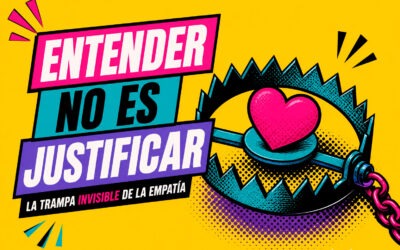 Entender no significa justificar: La trampa invisible de la empatía